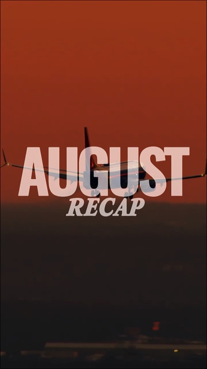 August recap 