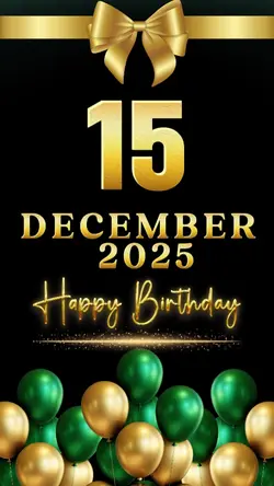 BIRTHDAY 15 DECEMBER