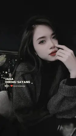 Jaga Dirimu Sayang