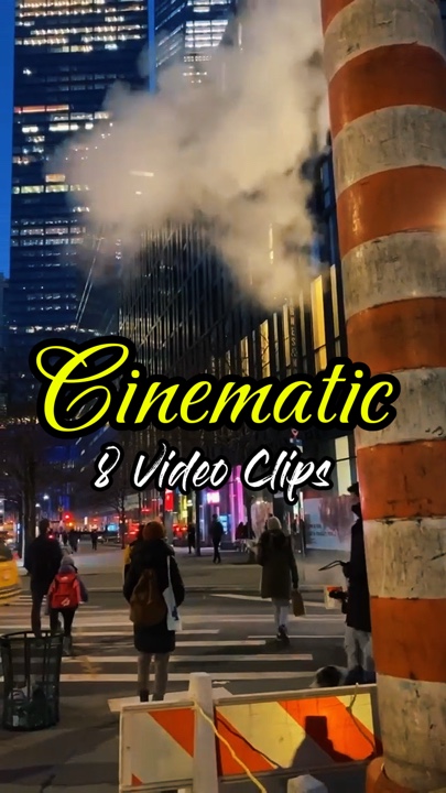 8 Clips Cinematic 