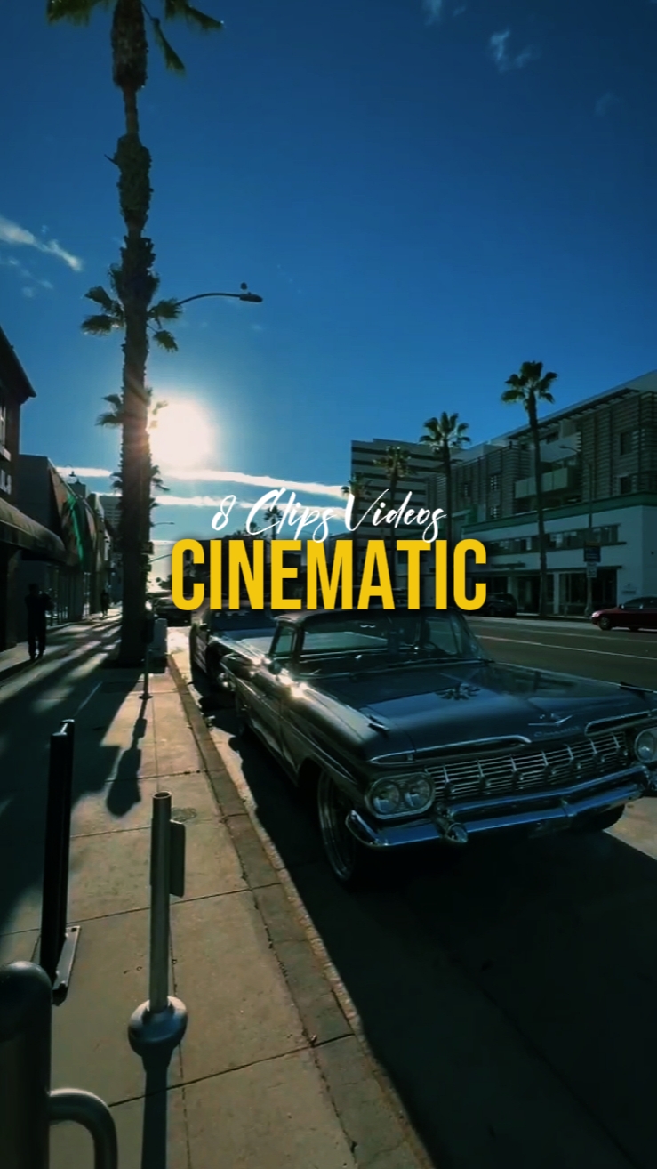 8 Clips Cinematic 