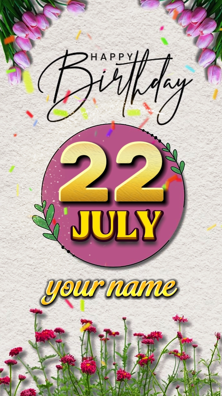 Ulang tahun 22 Juli 