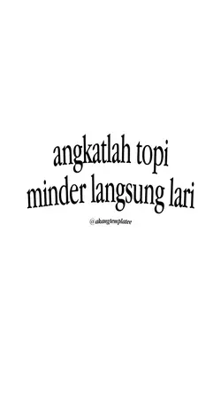 MINDER LANGSUNG LARI
