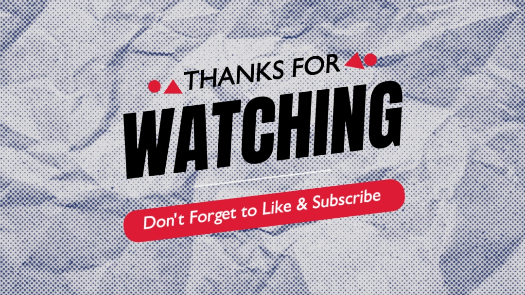 THANKS FOR WATCHING