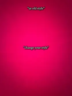 change ur style