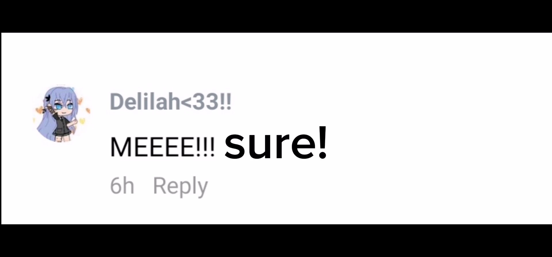 there you go Delilah