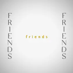 the theme is friends