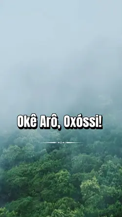 Okê Arô, Oxóssi! 