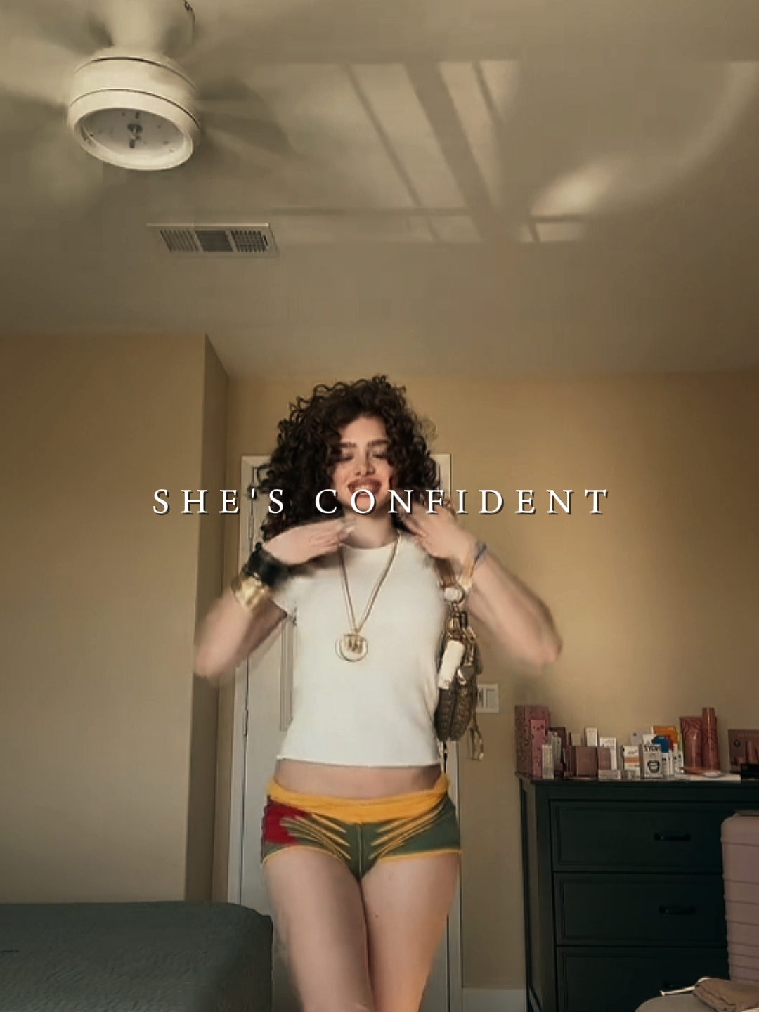 she's confident 