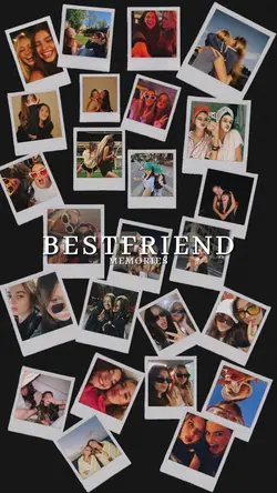 Bestfriend Memories