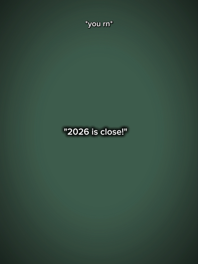2026 is close 