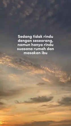 rindu suasana rumah
