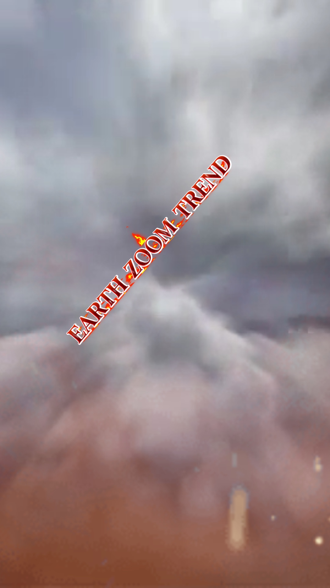 Earth Zoom Trend
