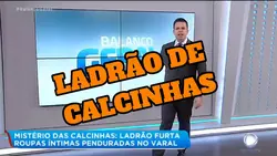 Ladrao de calcinhas