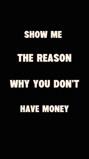 money reason.