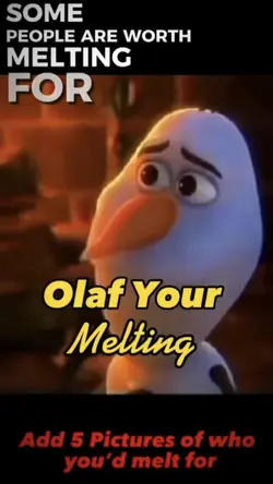 Olaf your melting 
