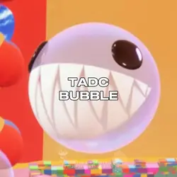 HEAR ME OUT BUBBLE!!