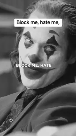 BLOCK ME HATE ME