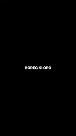 HOREG KI OPO?