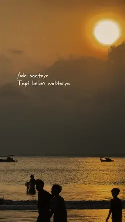 Ada saatnya