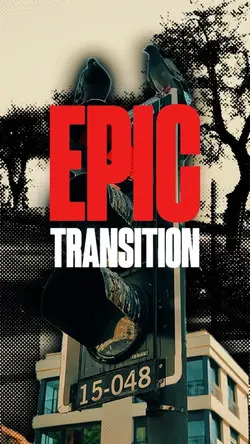 EPIC TRANSITION