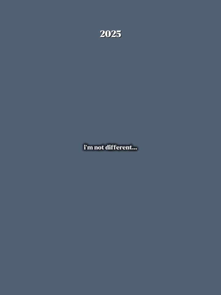 I'm not different 