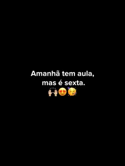amanhã tem aula