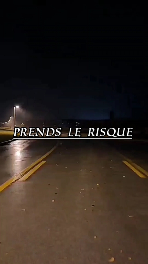 Prend le risque
