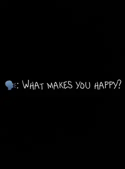 what makes me happy