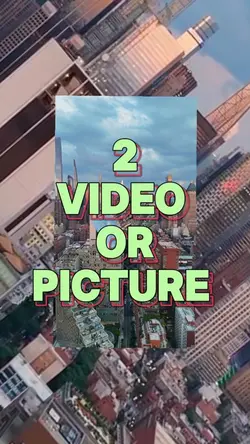 2 video or picture 
