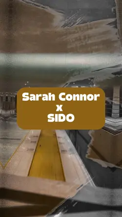 Sido Sarah Connor 