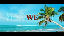Here We Go | Summer