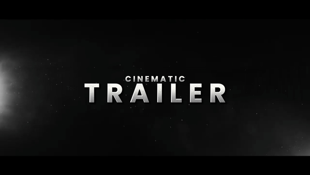 CINEMATIC TRAILER