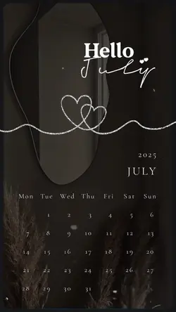 Hello July 2025