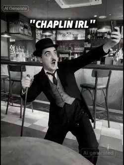 Chaplin In Real Life