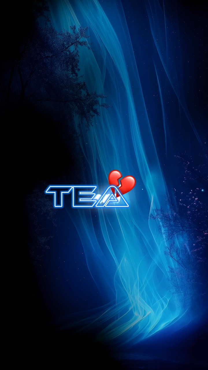 Tea💔