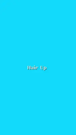 hair up 