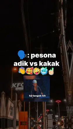 pesona adik vs kakak