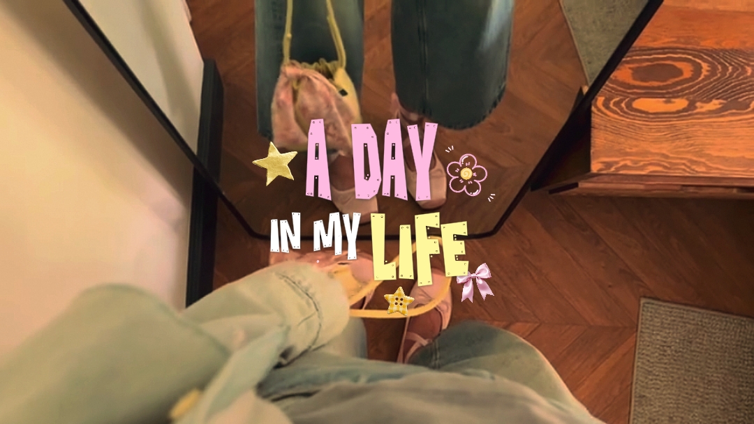 a day in my life