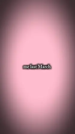 me last March