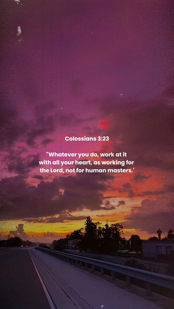 Colossians 3: 23