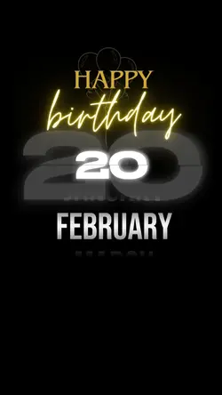 Birthday 20 February