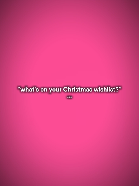 Christmaswishlist