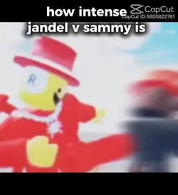 Sammy vs jandel! 