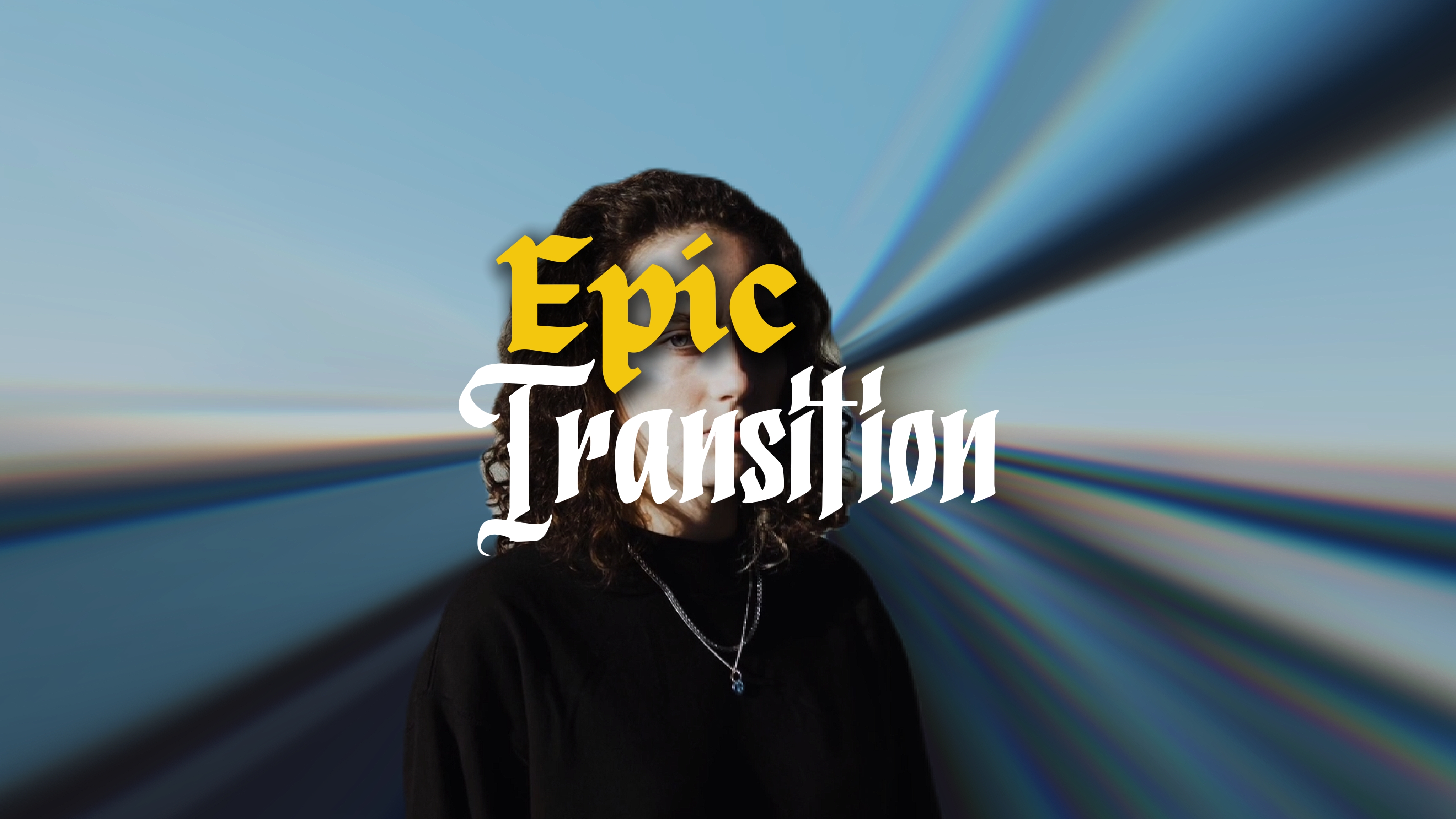 Epic Transition