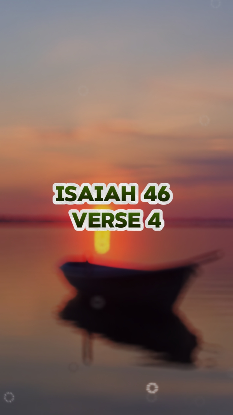 Isaiah 46 Verse 4