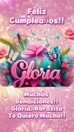 Feliz Cumple Gloria