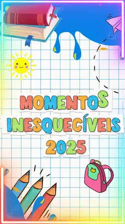 Momentos 2025 escola