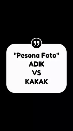 pesona adik x kakak
