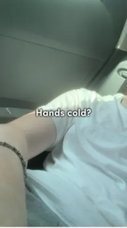 Hands cold?